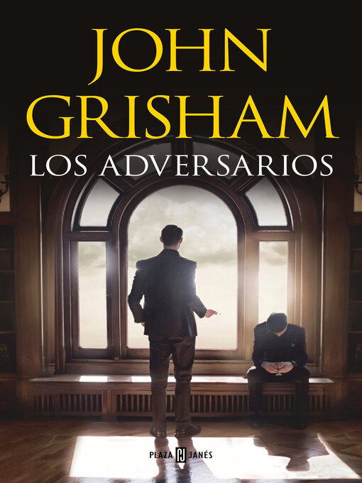 Title details for Los adversarios by John Grisham - Available